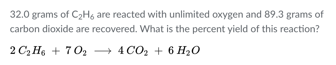 Solved 32.0 grams of C2Ho are reacted with unlimited oxygen | Chegg.com