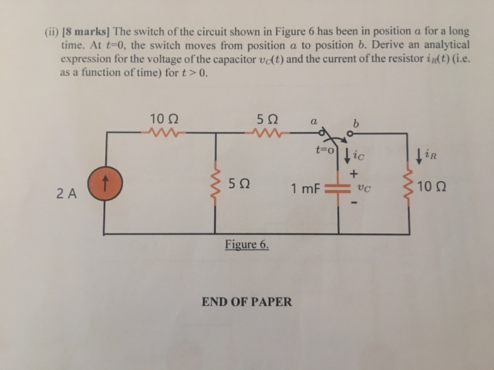 Solved The switch of the circuit shown in Figure 6 has been | Chegg.com