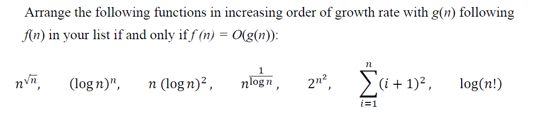 Solved Arrange The Following Functions In Increasing Order | Chegg.com