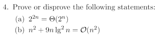 Solved 4. Prove Or Disprove The Following Statements: (a) | Chegg.com ...