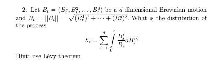 Solved It's About STOCHASTIC CALCULUS ( STOCHASTIC | Chegg.com