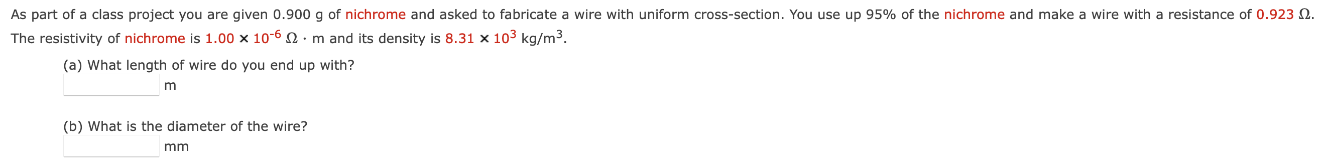 Solved The resistivity of nichrome is 1.00×10−6Ω⋅m and its | Chegg.com