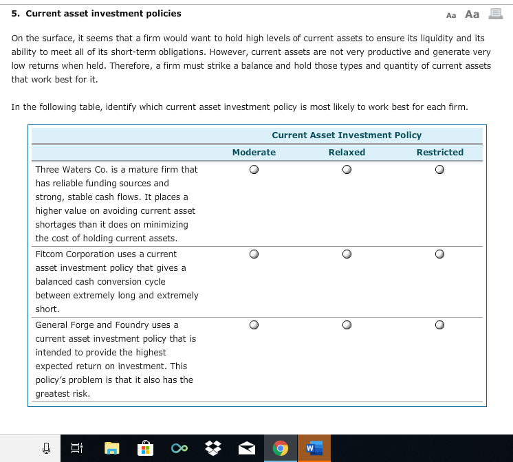 Solved 5. Current asset investment policies Aa Aa On the