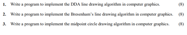 Solved 1. Write a program to implement the DDA line drawing | Chegg.com