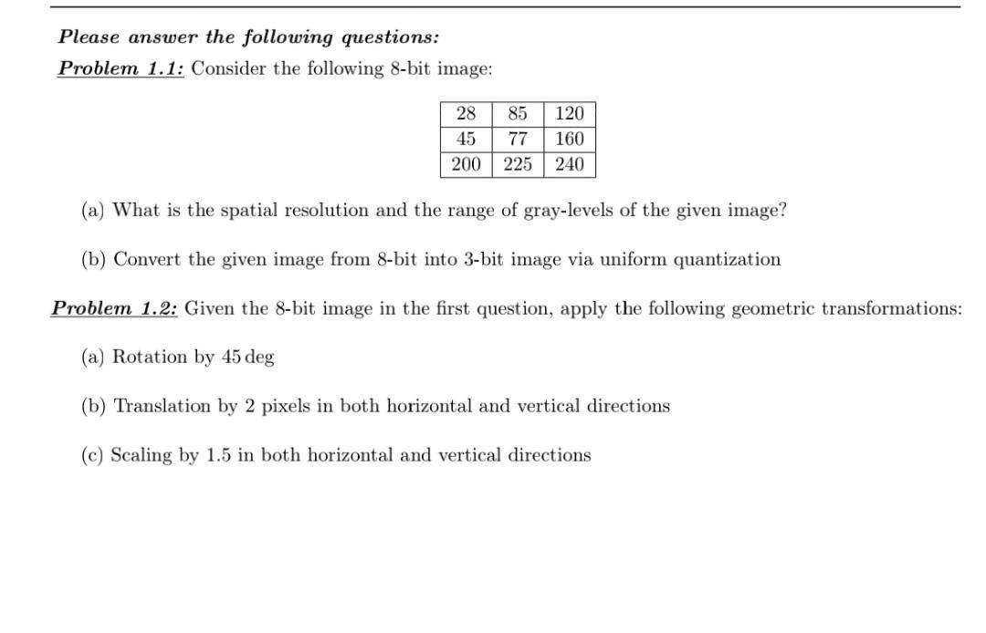 Solved Please Answer The Following Questions: Problem 1.1: | Chegg.com