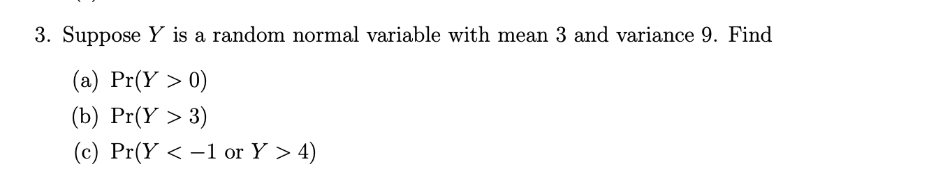 Solved Suppose Y is ﻿a random normal variable with mean 3 | Chegg.com