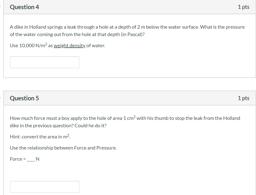 Solved Question 1 1 pts The concept of pressure involves | Chegg.com