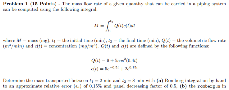 Solved Problem 1 (15 Points) - The mass flow rate of a given | Chegg.com