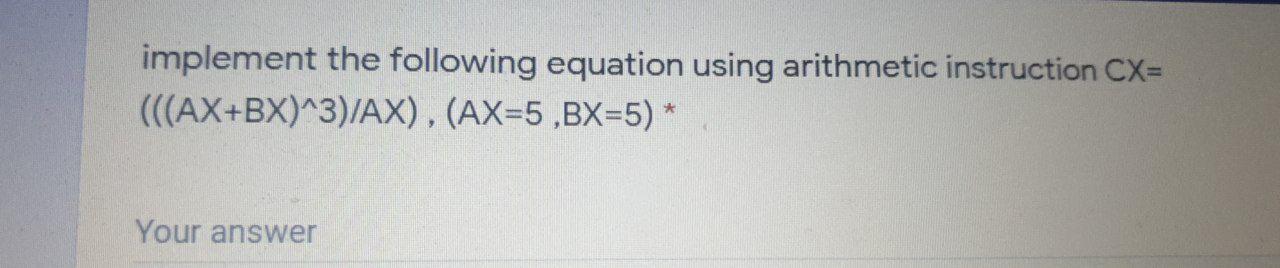 Solved implement the following equation using arithmetic | Chegg.com