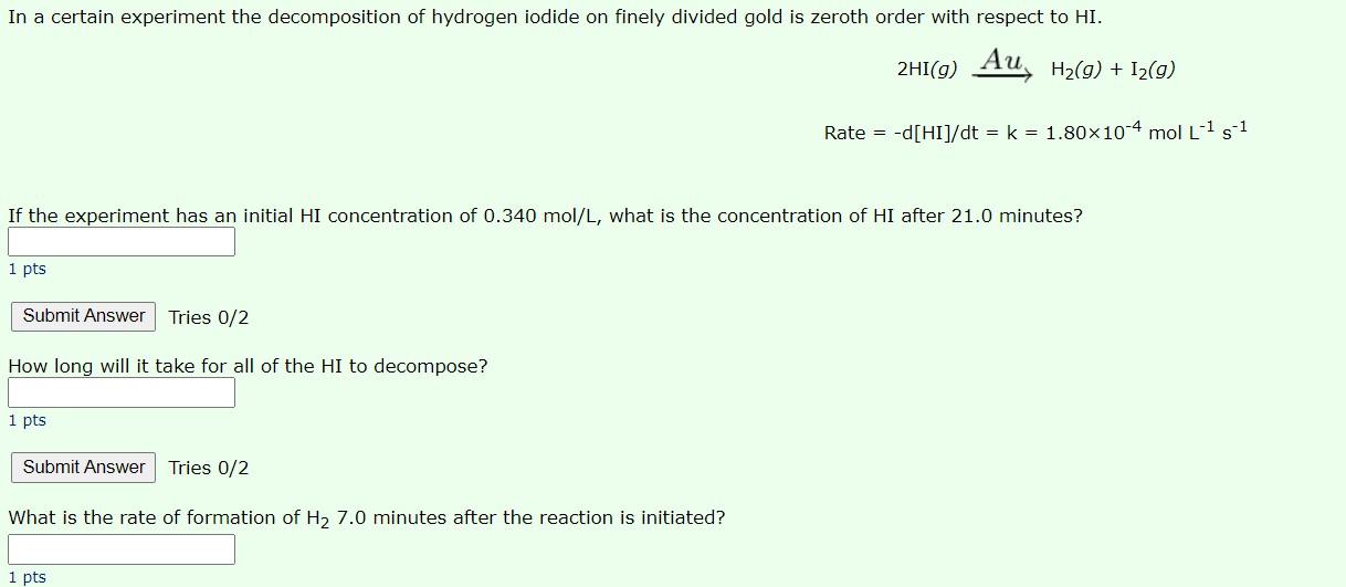 Solved In a certain experiment the decomposition of hydrogen | Chegg.com