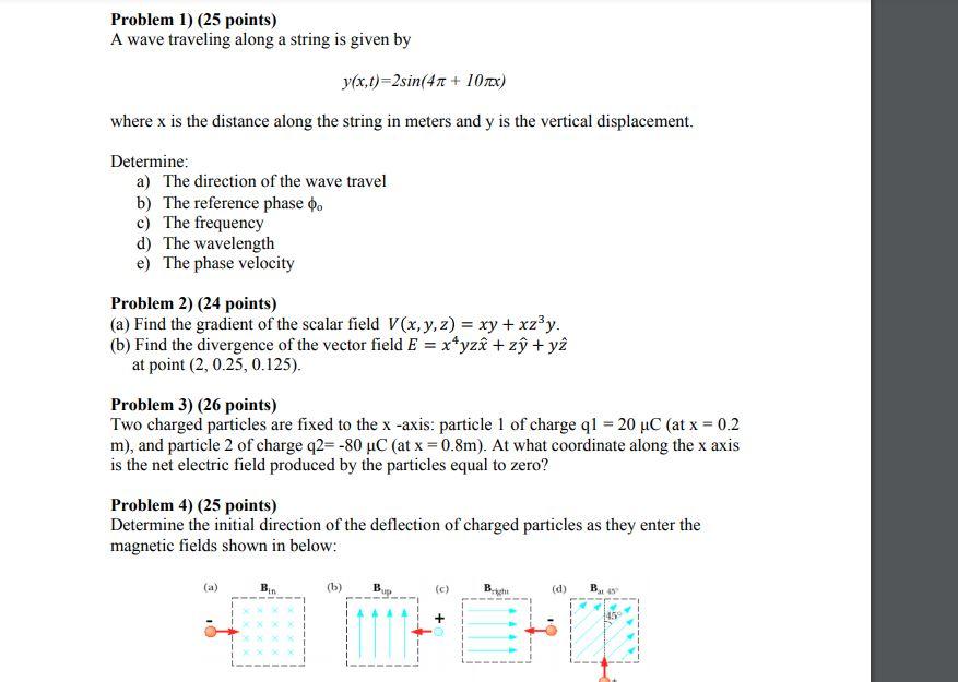 Solved Problem 1) (25 points) A wave traveling along a | Chegg.com