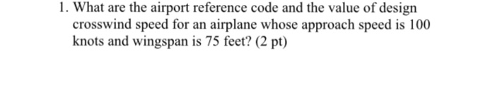 Solved 1. What are the airport reference code and the value | Chegg.com