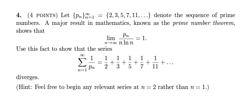 Solved Pr 4. (4 POINTS) Let {Pr}=1 = {2,3,5,7, 11,...} | Chegg.com