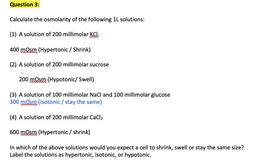 Solved Question 3 Calculate the osmolarity of the following