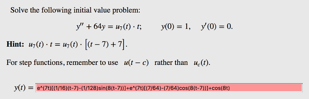Solved Solve the following initial value problem: Hint: 7)+ | Chegg.com