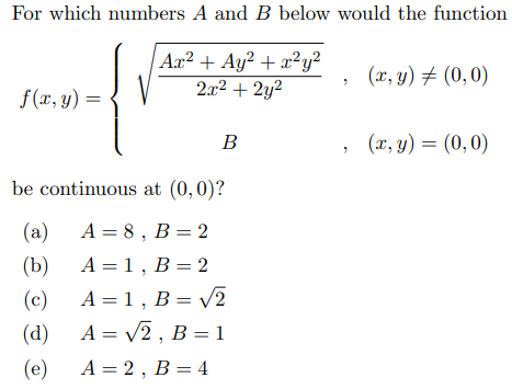 Solved For Which Numbers A And B Below Would The Function | Chegg.com