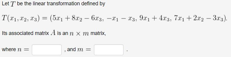 Solved Let T be the linear transformation defined by T(x1, | Chegg.com