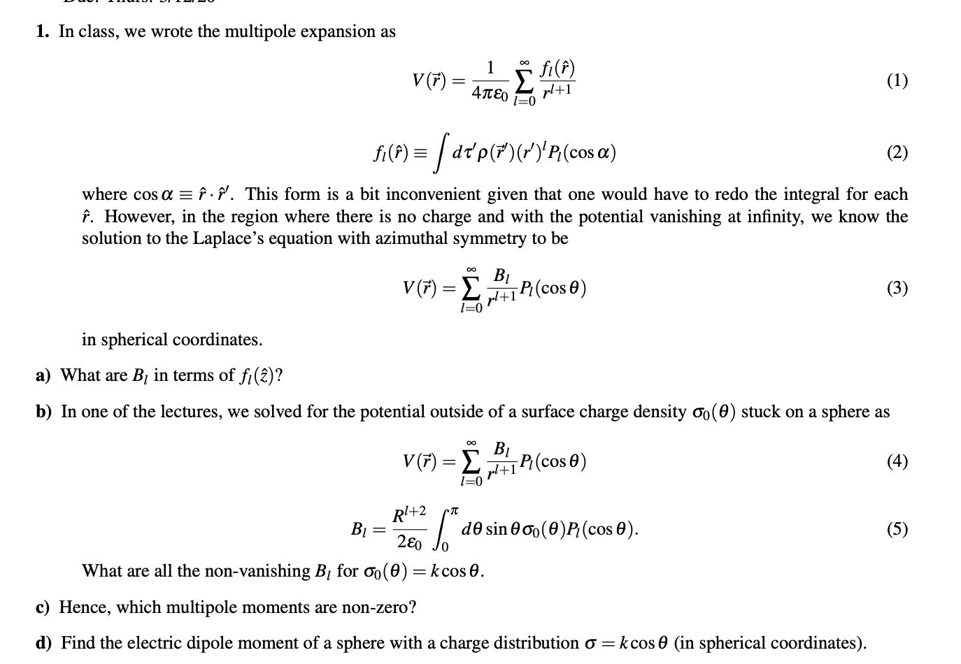Solved Duo Iuiu J O 1 In Class We Wrote The Multipole E Chegg Com
