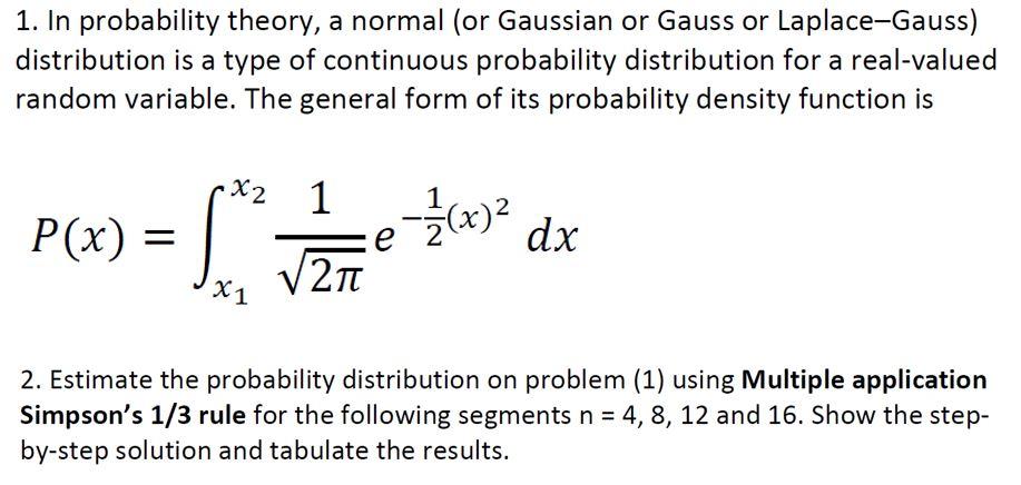 Solved 1. In probability theory, a normal (or Gaussian or | Chegg.com