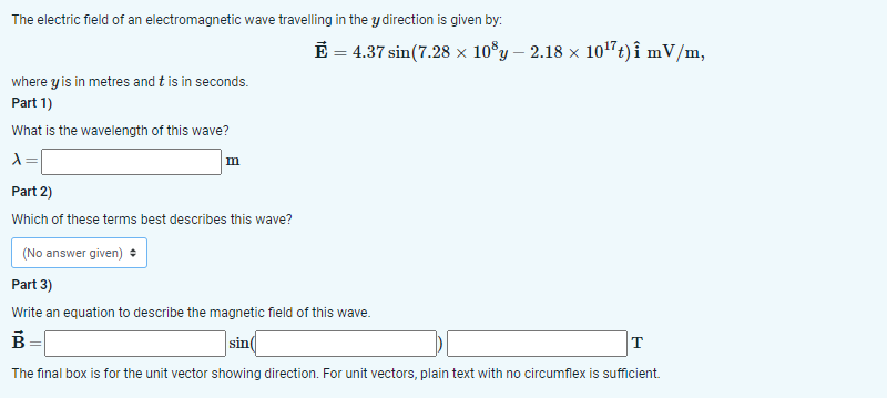 Solved The electric field of an electromagnetic wave | Chegg.com