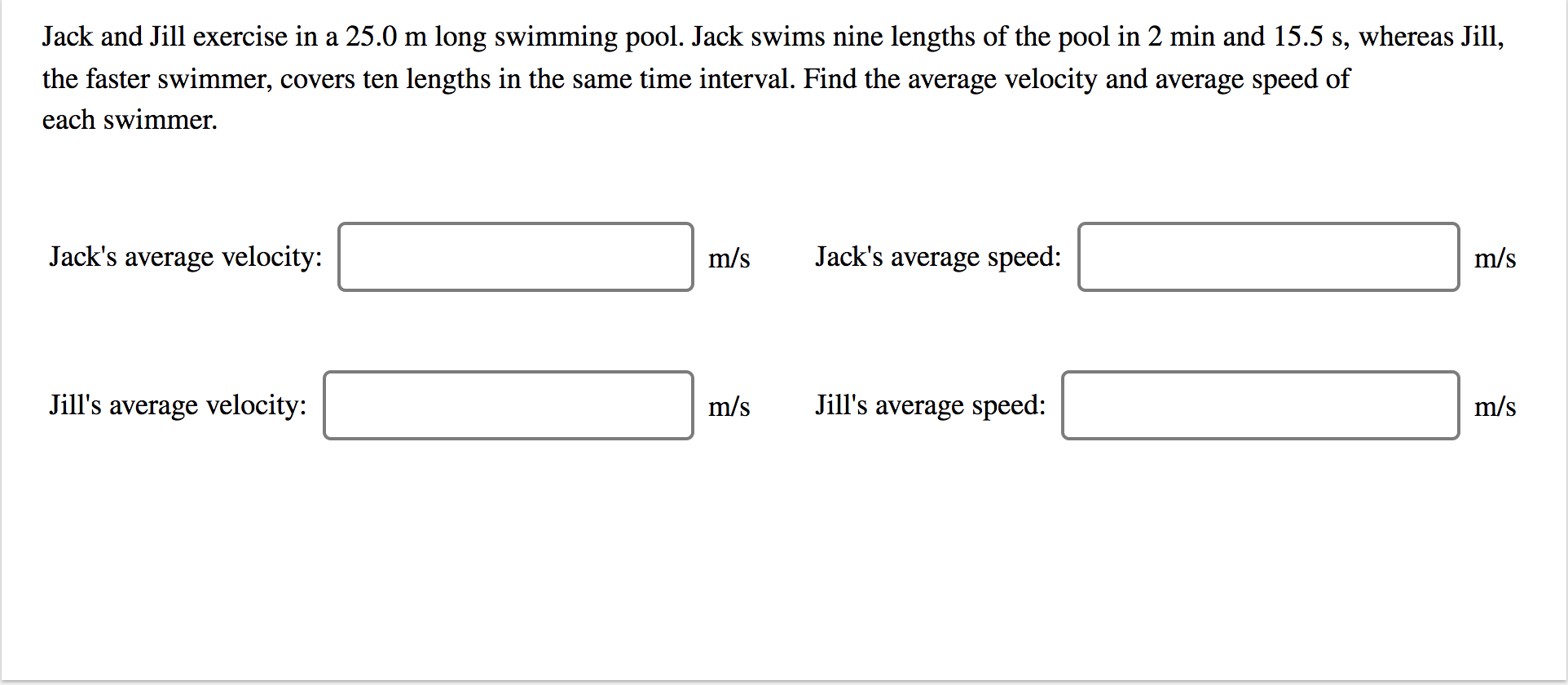 Solved Jack And Jill Exercise In A 25 0 M Long Swimming P Chegg Com