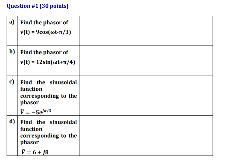 Solved Question 1 30 Points A Find The Phasor Of V T Chegg Com