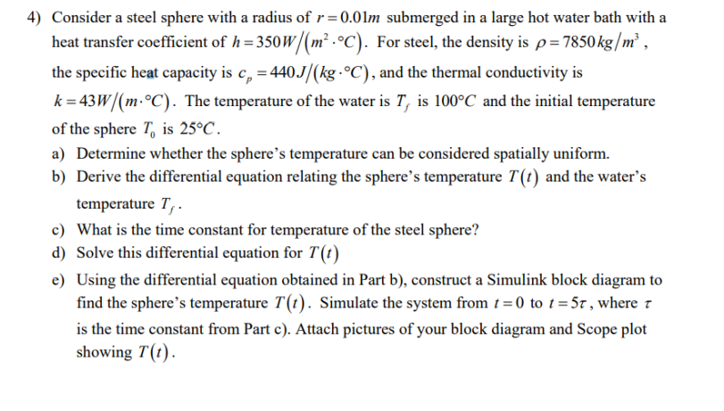 Solved 4) Consider a steel sphere with a radius of r 0.01m | Chegg.com