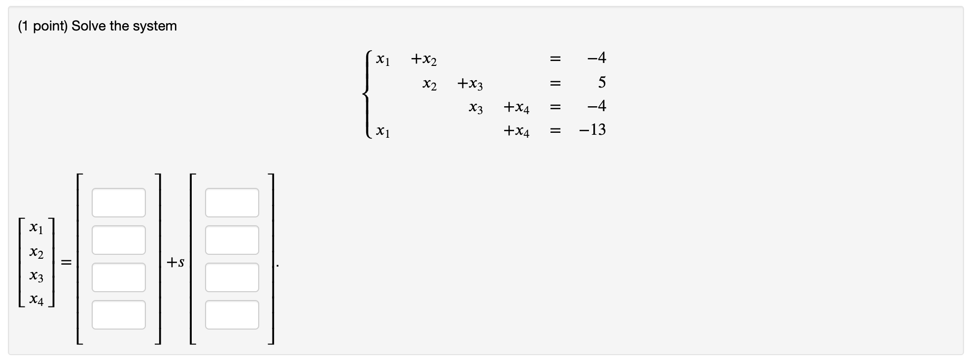 Solved (1 point) Find the set of solutions for the linear | Chegg.com