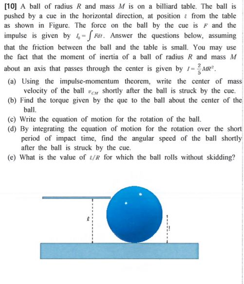 Solved [10] A ball of radius R and mass M is on a billiard