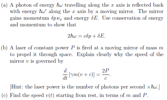 Solved (a) A photon of energy ℏω travelling along the x axis | Chegg.com