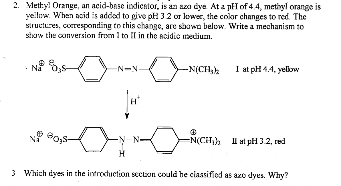 Solved 2. Methyl Orange, an acid-base indicator, is an azo