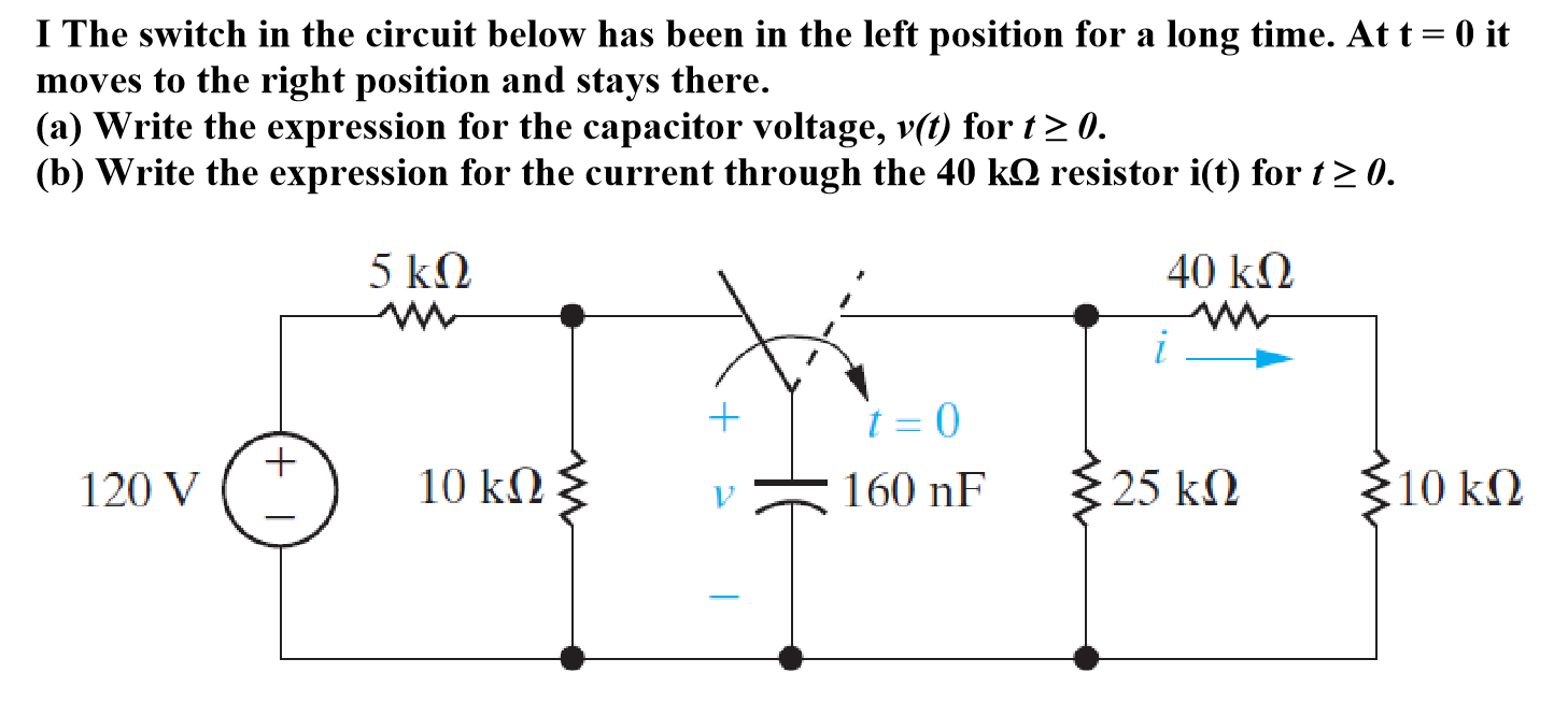 Solved I The switch in the circuit below has been in the | Chegg.com