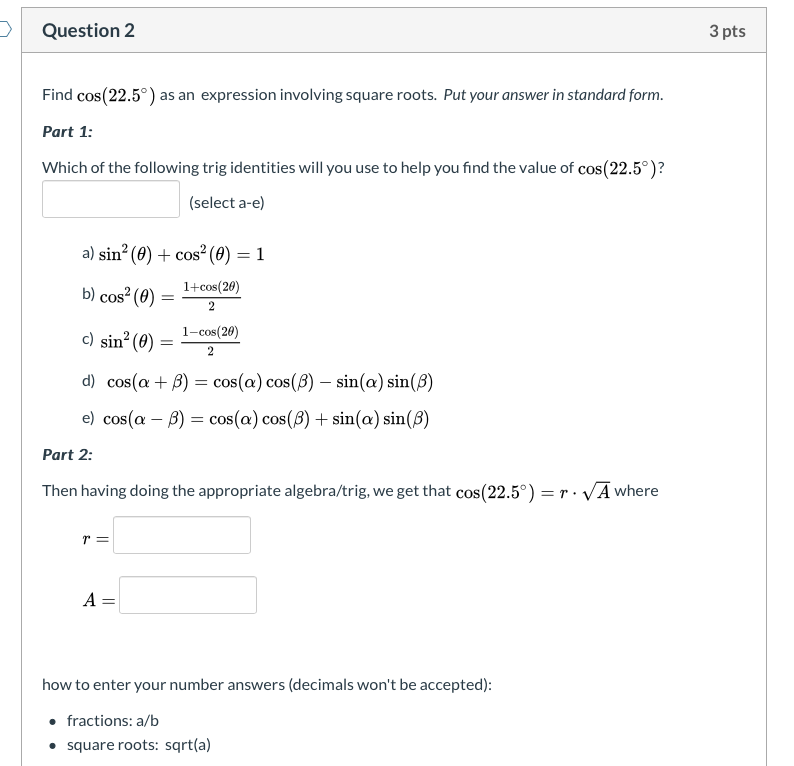 Solved Question 1 2 pts Which of the following real numbers | Chegg.com