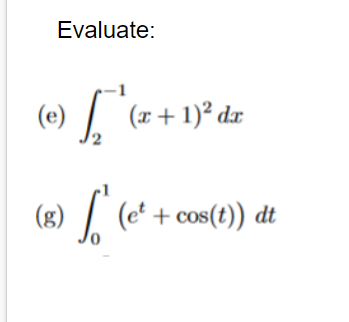 Solved Evaluate: (e) (x + 1)2 dx e) [ ) (B) [