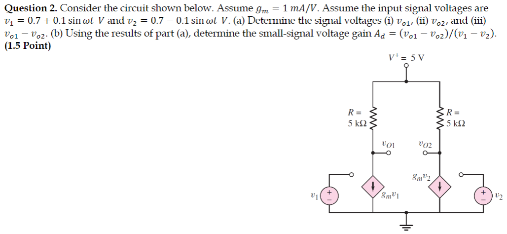 Solved Question 2. Consider The Circuit Shown Below. Assume | Chegg.com