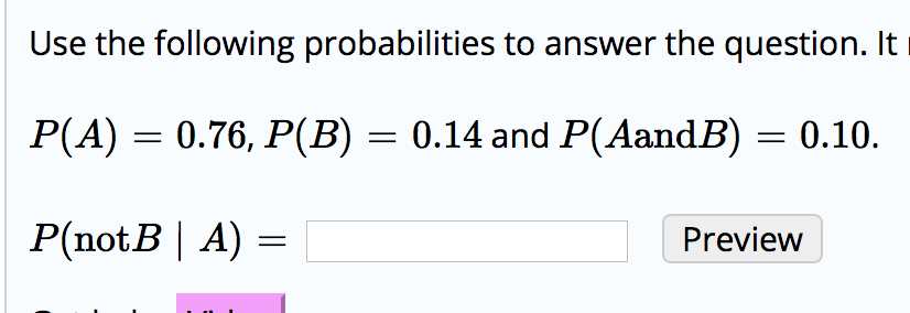 Solved Use The Following Probabilities To Answer The | Chegg.com