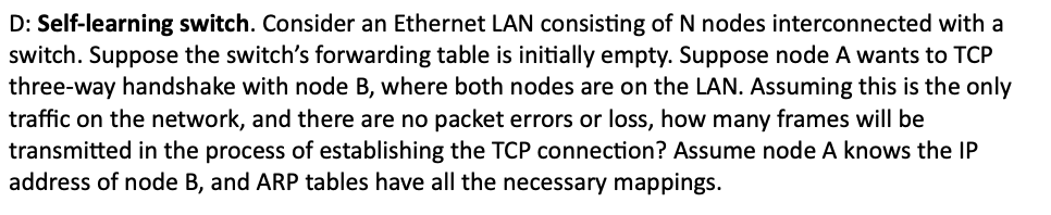 Solved D: Self-learning Switch. Consider An Ethernet LAN | Chegg.com