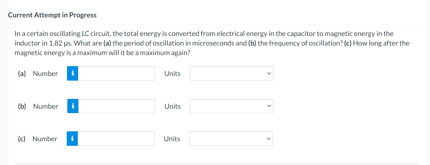 Solved In a certain oscillating LC circuit, the total energy