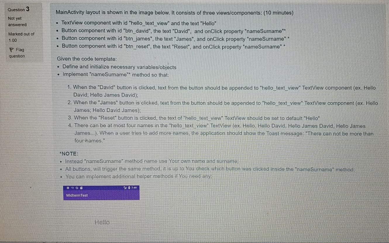 Solved Question 3 Not yet answered MainActivity layout is | Chegg.com