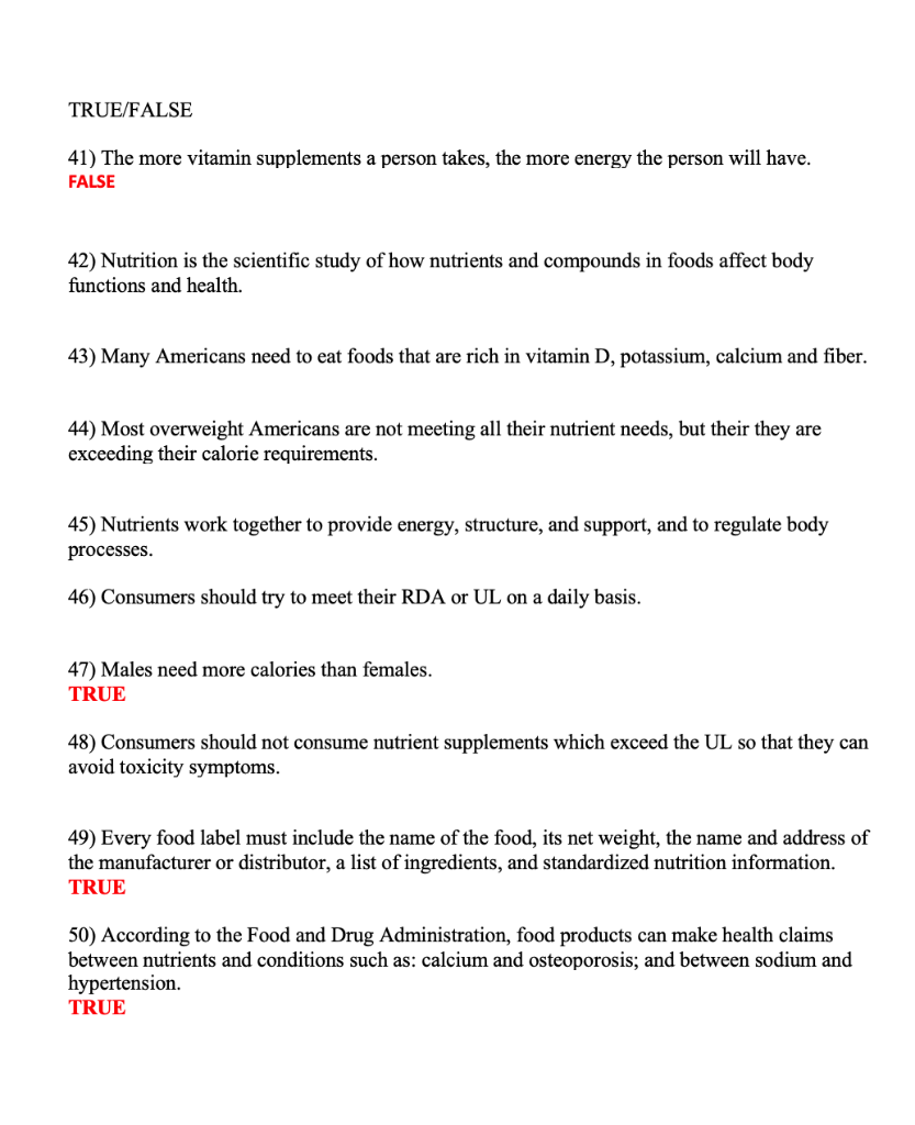 Solved TRUE/FALSE 41) The more vitamin supplements a person
