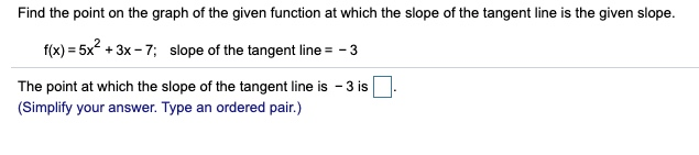 Solved Find the point on the graph of the given function at | Chegg.com