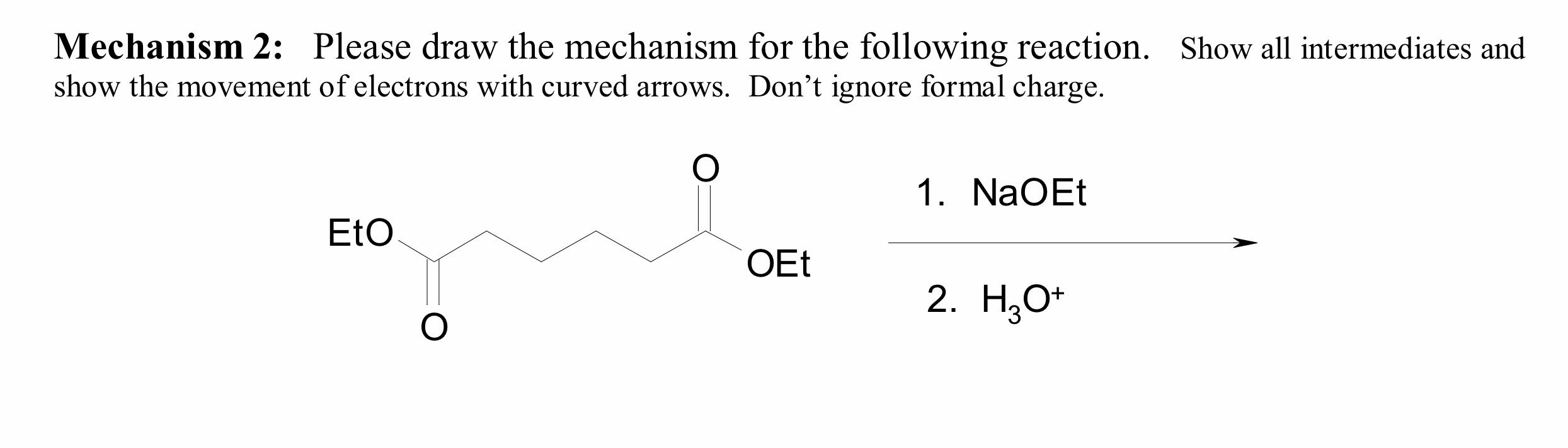 Solved Mechanism 2: Please draw the mechanism for the | Chegg.com