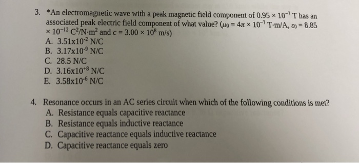 Solved "An electromagnetic wave with a peak magnetic field | Chegg.com
