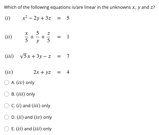 Solved Which of the following equations is/are linear in the | Chegg.com