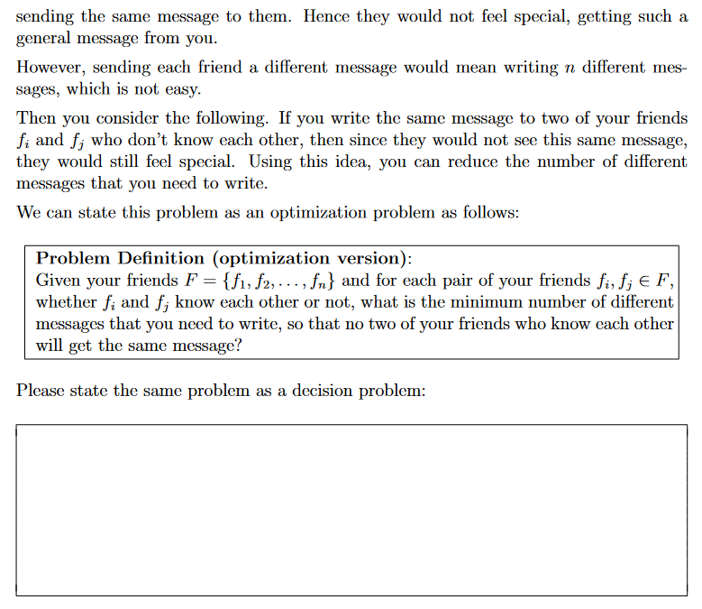 Solved Suppose that you have n friends F={f1,f2,…,fn}. Some | Chegg.com