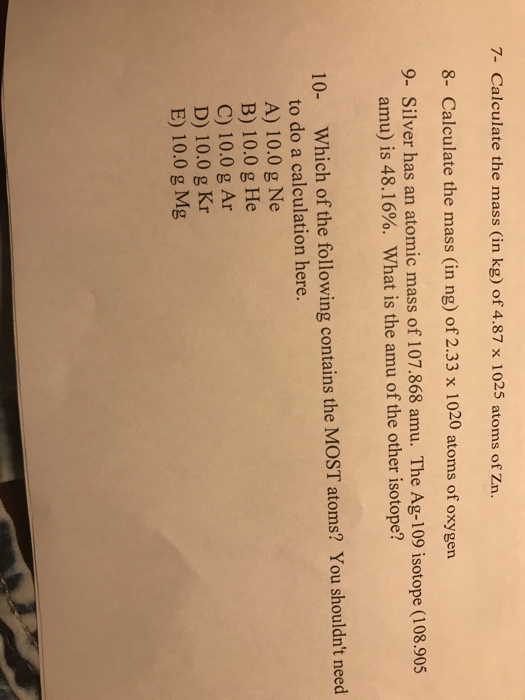 solved-7-calculate-the-mass-in-kg-of-4-87-x-1025-atoms-of-chegg