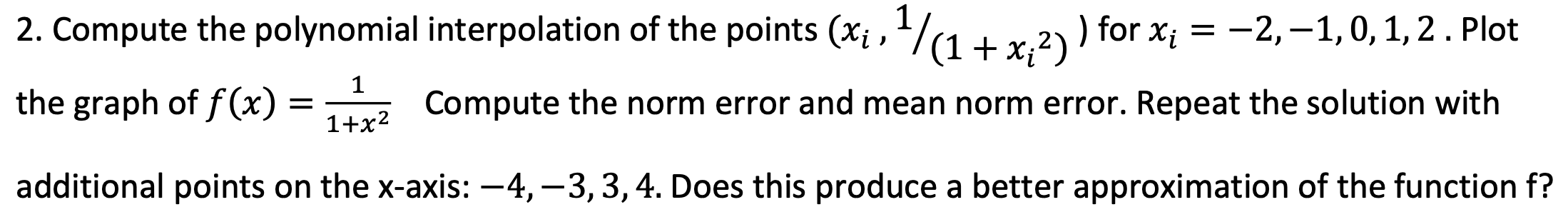 Solved 2. Compute the polynomial interpolation of the points | Chegg.com