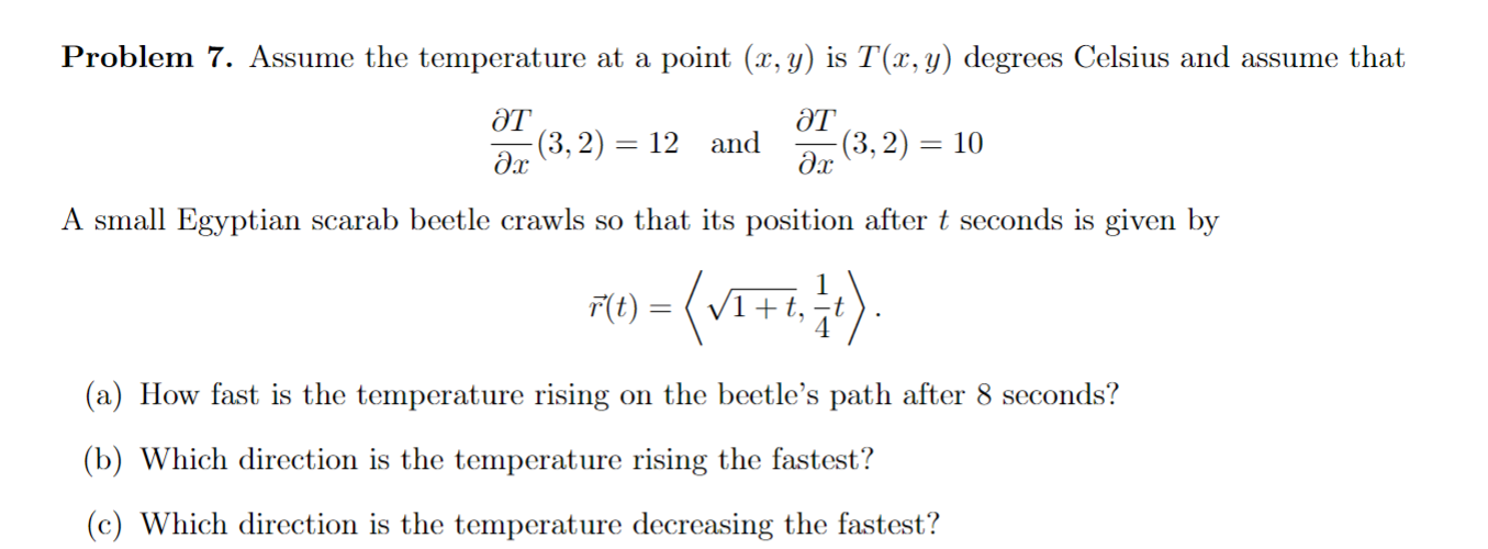 Solved Problem 7. Assume the temperature at a point (x,y) is | Chegg.com