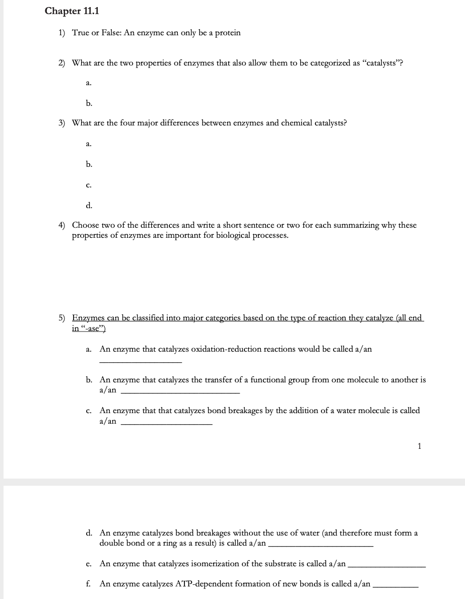 Solved Chapter 11.1 1) True or False: An enzyme can only be 