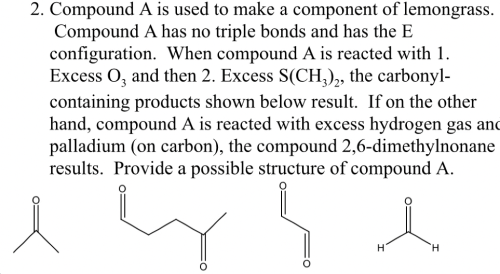 2. Compound A is used to make a component of | Chegg.com